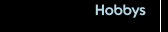 Hobbys